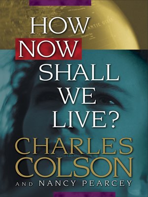 cover image of How Now Shall We Live?